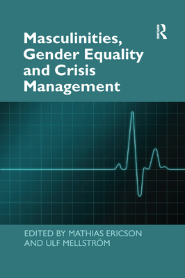 Masculinities, Gender Equality and Crisis Management