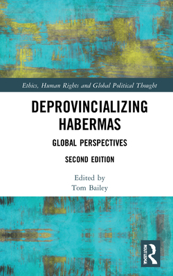 Deprovincializing Habermas