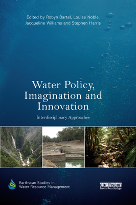 Water Policy, Imagination and Innovation