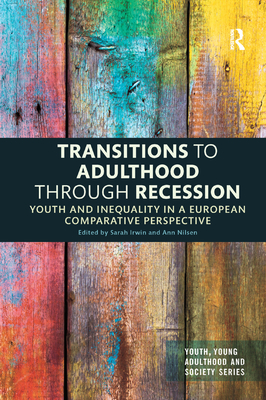 Transitions to Adulthood Through Recession