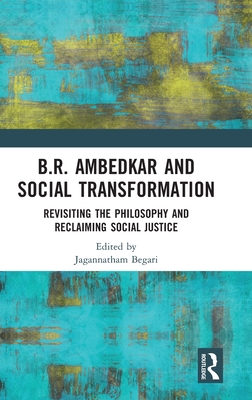 B.R. Ambedkar and Social Transformation