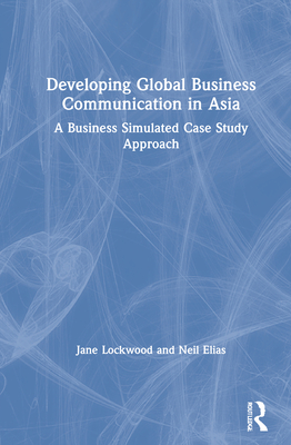 Developing Global Business Communication in Asia