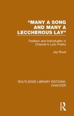 "Many a Song and Many a Leccherous Lay"