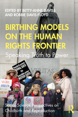 Birthing Models on the Human Rights Frontier