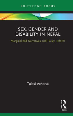 Sex, Gender and Disability in Nepal