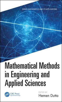 Mathematical Methods in Engineering and Applied Sciences