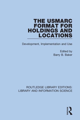 The USMARC Format for Holdings and Locations