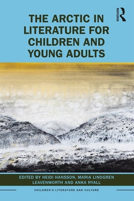 The Arctic in Literature for Children and Young Adults