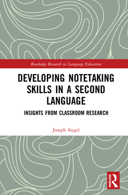 Developing Notetaking Skills in a Second Language