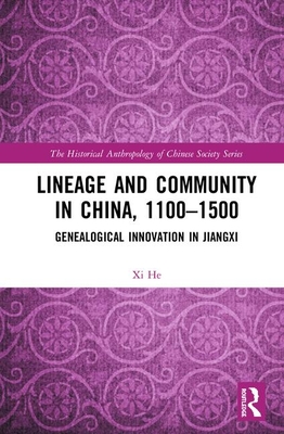 Lineage and Community in China, 1100-1500