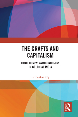 The Crafts and Capitalism