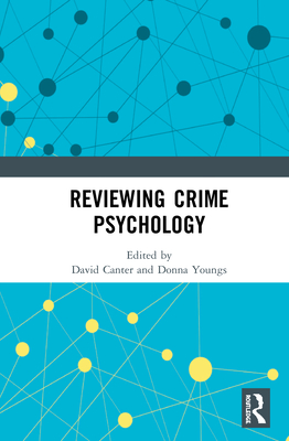 Reviewing Crime Psychology