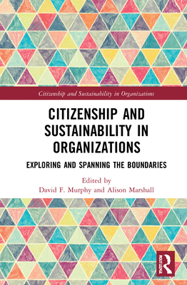 Citizenship and Sustainability in Organizations