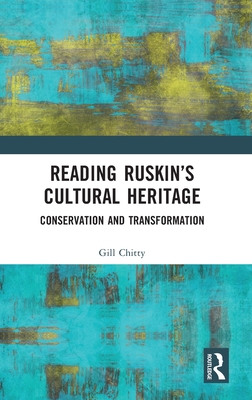 Reading Ruskin's Cultural Heritage