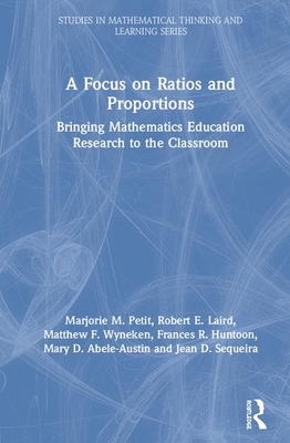 A Focus on Ratios and Proportions