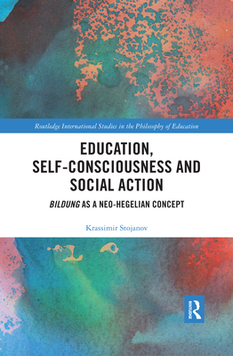 Education, Self-consciousness and Social Action