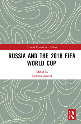 Russia and the 2018 FIFA World Cup