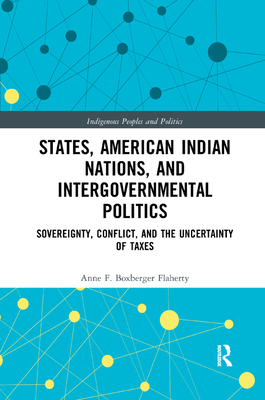 States, American Indian Nations, and Intergovernmental Politics