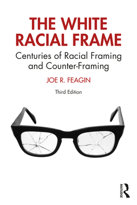 The White Racial Frame