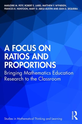 A Focus on Ratios and Proportions