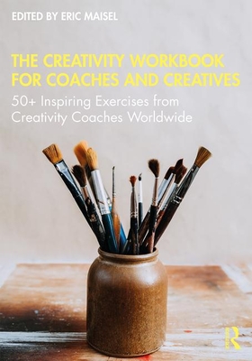 The Creativity Workbook for Coaches and Creatives