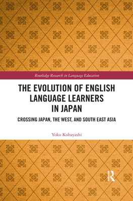 The Evolution of English Language Learners in Japan