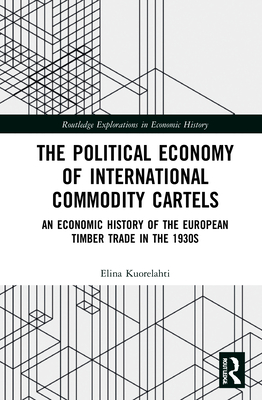 The Political Economy of International Commodity Cartels