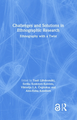 Challenges and Solutions in Ethnographic Research