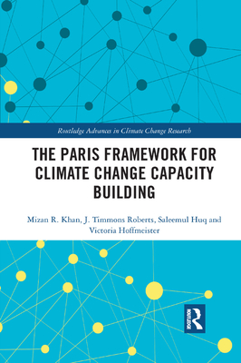 The Paris Framework for Climate Change Capacity Building