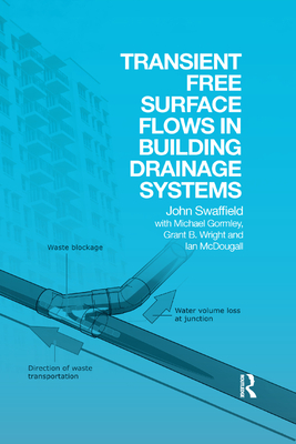 Transient Free Surface Flows in Building Drainage Systems