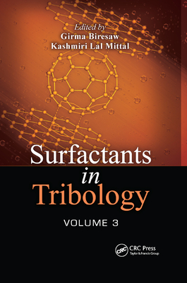 Surfactants in Tribology, Volume 3