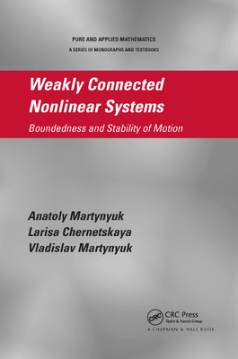 Weakly Connected Nonlinear Systems