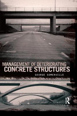 Management of Deteriorating Concrete Structures