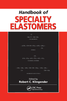 Handbook of Specialty Elastomers