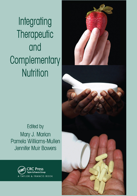 Integrating Therapeutic and Complementary Nutrition