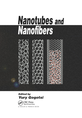 Nanotubes and Nanofibers