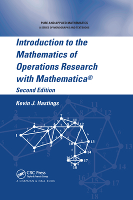 Introduction to the Mathematics of Operations Research with Mathematica (R)