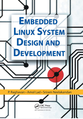 Embedded Linux System Design and Development