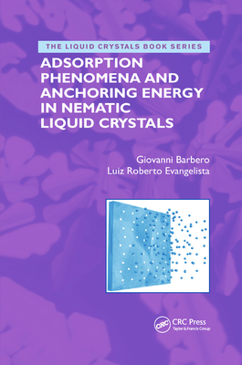 Adsorption Phenomena and Anchoring Energy in Nematic Liquid Crystals