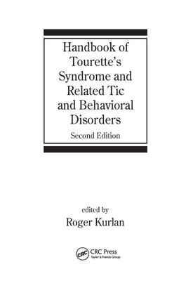 Handbook of Tourette's Syndrome and Related Tic and Behavioral Disorders