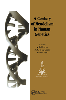 A Century of Mendelism in Human Genetics