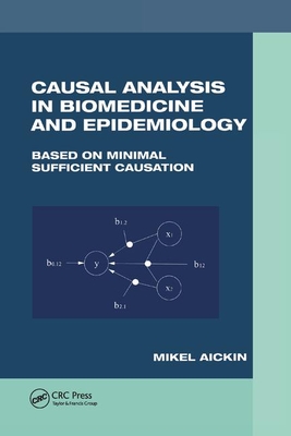 Causal Analysis in Biomedicine and Epidemiology