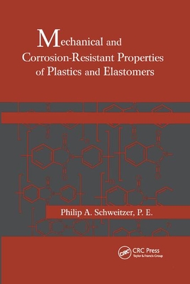 Mechanical and Corrosion-Resistant Properties of Plastics and Elastomers