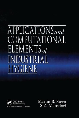 Applications and Computational Elements of Industrial Hygiene.