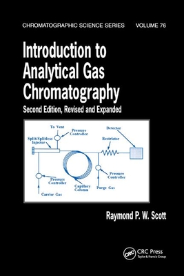 Introduction to Analytical Gas Chromatography, Revised and Expanded