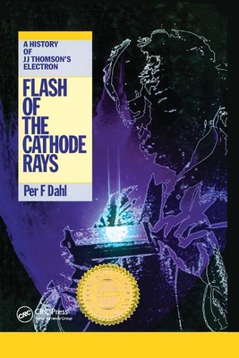 Flash of the Cathode Rays