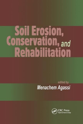 Soil Erosion, Conservation, and Rehabilitation