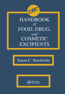 CRC Handbook of Food, Drug, and Cosmetic Excipients