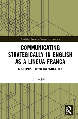 Communicating Strategically in English as a Lingua Franca