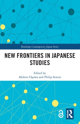 New Frontiers in Japanese Studies